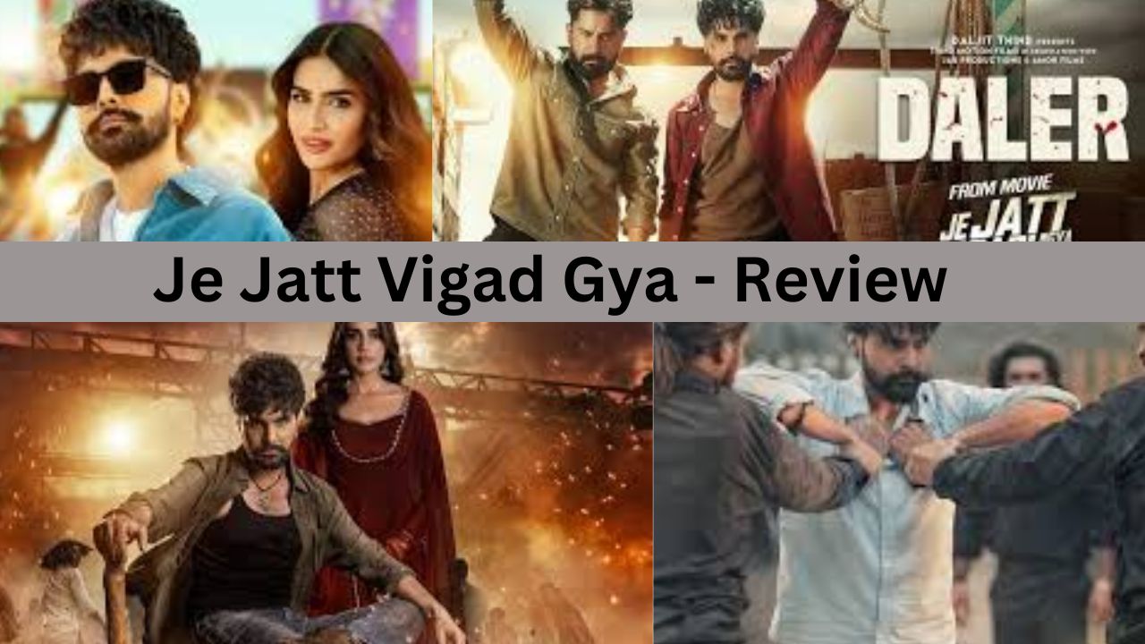 Je Jatt Vigad Gya - Review